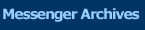 Messenger Archives